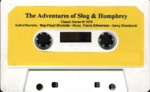 Slug & Humphrey audio tape - click here for more